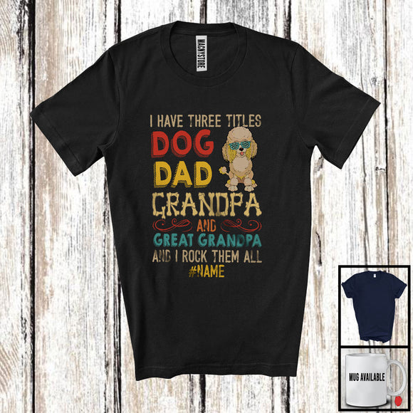 MacnyStore - Personalized Custom Name Dog Dad Great Grandpa, Vintage Father's Day Poodle, Family T-Shirt