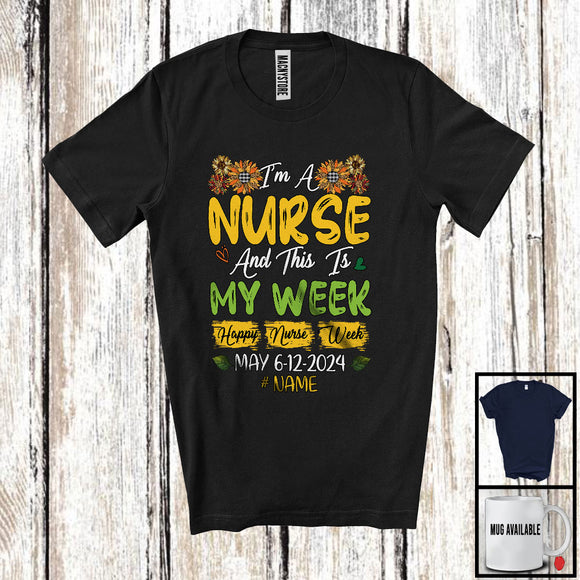 MacnyStore - Personalized I'm Nurse This Is My Week, Lovely Custom Name Nurse Week Nursing, Sunflower T-Shirt