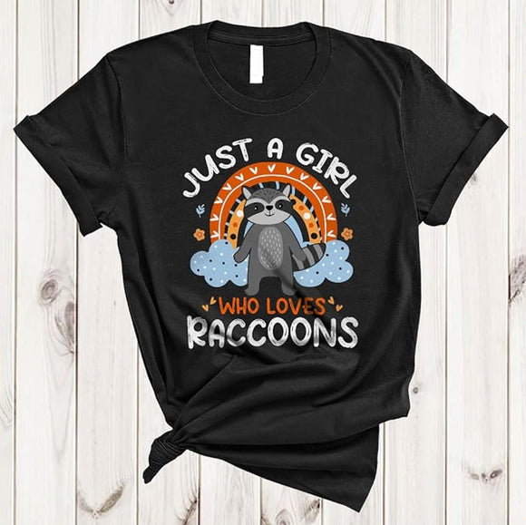 Just A Girl Who Loves Raccoons Cute Funny Rainbow Flowers Raccoon T-Shirt