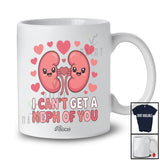 Personalized Custom Name Can't Get A Neph; Lovely Valentine Kidney Nephrology Nurse Dialysis Technician T-Shirt