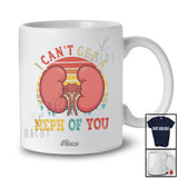 Personalized Custom Name Retro Can't Get A Neph; Lovely Valentine Kidney Nephrology Nurse Dialysis Technician T-Shirt