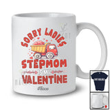 Personalized Custom Name Sorry Ladies Stepmom Is My Valentine; Joyful Hearts Tractor; Boys Family T-Shirt