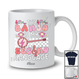 Personalized Custom Name Banjo Is My Second Language; Amusing Player Musical Instruments T-Shirt