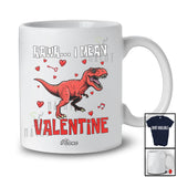 Personalized Custom Name Rawr I Mean Valentine; Amazing Valentine's Day T-Rex Dinosaur Hearts T-Shirt