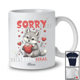 Personalized Custom Name Sorry I've Been Feral; Humorous Valentine Hearts Wolf Single; Family T-Shirt