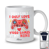 Personalized Custom Name Sorry I Love Video Games And Nana; Joyful Valentine Boys Gamer Family T-Shirt