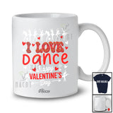 Personalized Custom Name I Love Dance Happy Valentine's Day; Joyful Hearts Dance Teacher T-Shirt