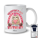 Personalized Custom Name Valentine's Day Is My Birthday; Lovely Sloth Holding Heart Rainbow Lover T-Shirt