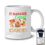 Personalized Custom Name IT Manager Of Cutest Cookies; Lovely Christmas Gingerbread Baker T-Shirt