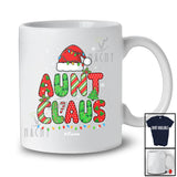 Personalized Custom Name Aunt Claus; Awesome Christmas Lights Santa Aunt; X-mas Family T-Shirt