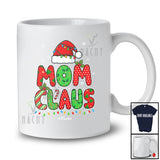 Personalized Custom Name Mom Claus; Awesome Christmas Lights Santa Mommy; X-mas Family T-Shirt