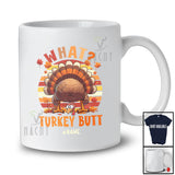 Personalized Custom Name Vintage Retro What Turkey Butt; Sarcastic Thanksgiving Fall Family T-Shirt