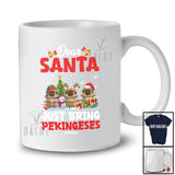 Personalized Custom Name Santa Just Bring Pekingeses; Lovely Christmas Lights Tree Family T-Shirt