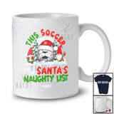 Personalized Soccer Team On Santa's Naughty List; Joyful Christmas Custom Name Player T-Shirt