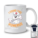 Personalized Custom Name I Found This Humerus; Humorous Halloween Boo Ghost; Nurse T-Shirt