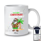Personalized Custom Name Too Hot For Christmas Sweater Shirt; Joyful Hawaiian Santa Lover T-Shirt
