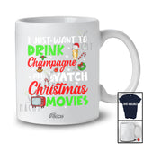 Personalized Custom Name Want To Drink Champagne Watch Christmas Movies; Joyful Drinking T-Shirt