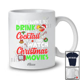 Personalized Custom Name Want To Drink Cocktail Watch Christmas Movies; Amusing Drinking T-Shirt
