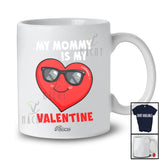 Personalized Custom Name My Mommy Is My Valentine; Awesome Heart Sunglasses; Boys Family T-Shirt