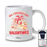 Personalized Custom Name All I Book For Valentines; Lovely Valentine Teacher Librarian Book Hearts T-Shirt