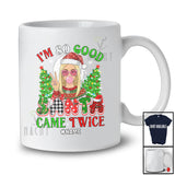 Personalized I'm So Good Santa Came Twice; Joyful Christmas Custom Name Girl Santa; Family T-Shirt