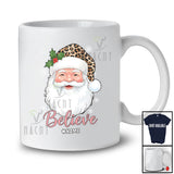 Personalized Custom Name Believe; Awesome Christmas Leopard Santa Face; Pajama Family T-Shirt