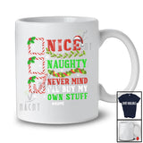 Personalized Custom Name Nice Naughty I'll Buy My Own Stuff; Amusing Christmas List Santa T-Shirt
