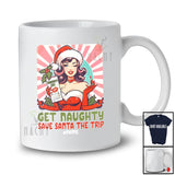 Personalized Custom Name Get Naughty Save Santa The Trip; Amazing Christmas Santa Women Holiday T-Shirt