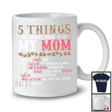5 Things You Should Know About My Mom, Amazing Mother's Day Leopard, Mom Family T-Shirt