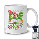 Personalized Custom Name I'm Not An Elf I'm Just Short; Amazing Christmas Elf Crew; Family T-Shirt