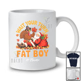 Personalized Custom Name Wait Your Turn Fat Boy; Joyful Thanksgiving Christmas Turkey Santa Fighting T-Shirt