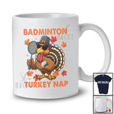Personalized Custom Name Badminton Turkey Nap; Humorous Thanksgiving Turkey Sport Player Team T-Shirt