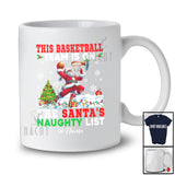 Personalized Custom Name Basketball Team On Santa's Naughty List; Joyful Christmas Santa Player T-Shirt
