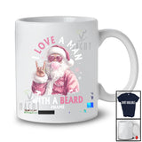 Personalized Custom Name I Love A Man With A Beard; Joyful Christmas Pink Santa Rock Hand T-Shirt