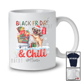 Personalized Custom Name Black Friday And Chill; Lovely Christmas Shopping Santa Pug T-Shirt