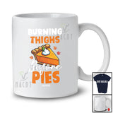 Personalized Custom Name Burning Thighs Before Pies; Humorous Thanksgiving Running Runner T-Shirt