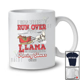 Personalized Custom Name Got Run Over By A Llama; Amazing Christmas Santa Sleigh Llama T-Shirt