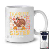 Personalized Custom Name Thankful Grateful Sister; Awesome Thanksgiving Turkey Family T-Shirt