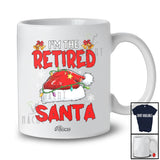 Personalized Custom Name The Retired Santa; Amazing Christmas Santa Retirement T-Shirt