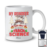 Personalized Custom Name My Reindeer Ran I Teach Science; Humorous Christmas Teacher T-Shirt