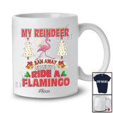 Personalized Custom Name My Reindeer Ran I Ride A Flamingo; Humorous Christmas Animal T-Shirt