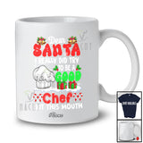 Personalized Custom Name Santa I Did Try Be A Good Chef; Proud Christmas Jobs Family T-Shirt
