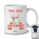 Personalized Custom Name Golf Team On Santa's Naughty List; Fantastic Christmas Player T-Shirt