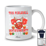 Personalized Custom Name Pickleballs Team On Santa's Naughty List; Joyful Christmas Player T-Shirt