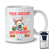 Personalized Custom Name Soccer Team On Santa's Naughty List; Fantastic Christmas Player T-Shirt