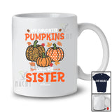 Personalized Custom Name Favorite Pumpkins Call Me Sister; Lovely Thanksgiving Fall Family T-Shirt