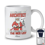 Personalized Custom Name I'm An Architect I'm On Nice List; Amazing Christmas Santa Jobs T-Shirt