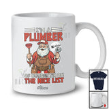 Personalized Custom Name I'm A Plumber I'm On Nice List; Amazing Christmas Santa Jobs T-Shirt