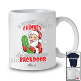 Personalized Custom Name If You Don't Have A Chimney; Sarcastic Christmas Adult Santa Pickle T-Shirt