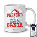 Personalized Custom Name Pretend I'm A Santa; Joyful Christmas Santa Face Cosplay; Family T-Shirt